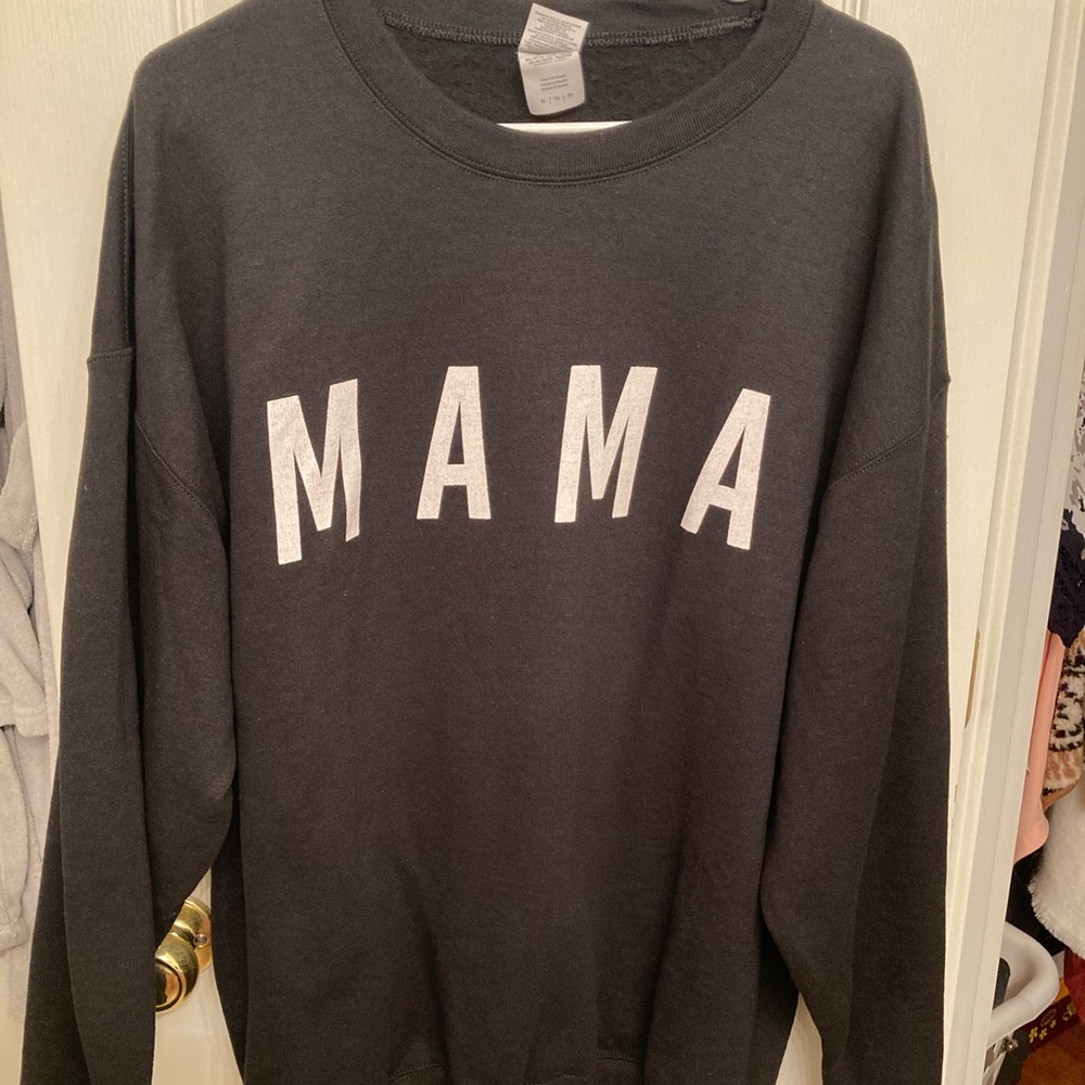 Black sweatshirt with white “mama” writing